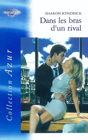 Couverture du produit · Dans les bras d'un rival (azur 2362)