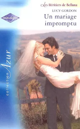 Couverture du produit · Un mariage impromptu