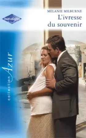 Couverture du produit · L'ivresse du souvenir