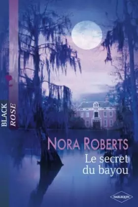 Couverture du produit · Le Secret du Bayou