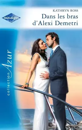Couverture du produit · Dans les bras d'Alexis Demetri