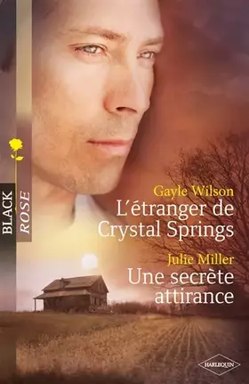 Couverture du produit · L'étranger de Crystal Springs  Une secrète attirance