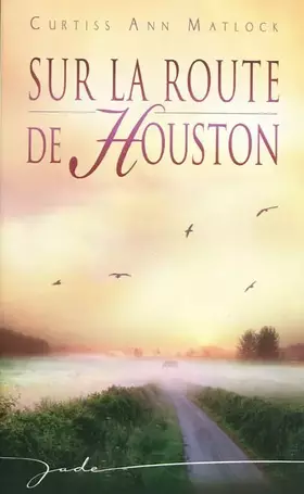 Couverture du produit · Sur la route de Houston