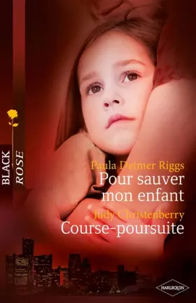 Couverture du produit · Pour sauver mon enfant  Course-poursuite