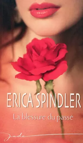 Couverture du produit · La blessure du passé