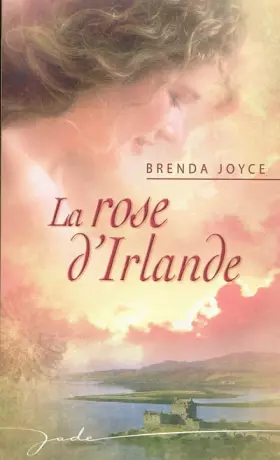 Couverture du produit · La rose d'Irlande