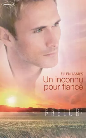 Couverture du produit · Un inconnu pour fiancé