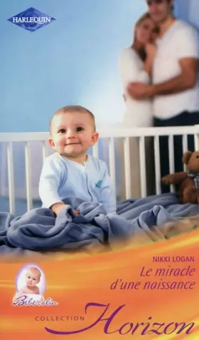 Couverture du produit · Le miracle d'une naissance