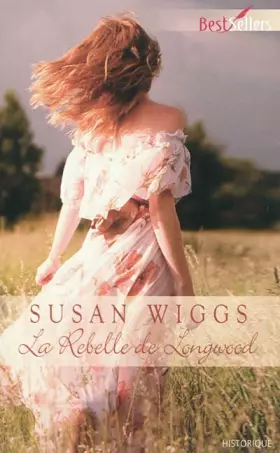 Couverture du produit · La rebelle de Longwood