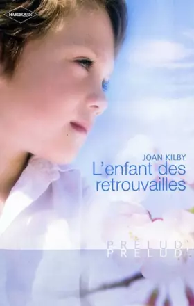 Couverture du produit · L'enfant des retrouvailles