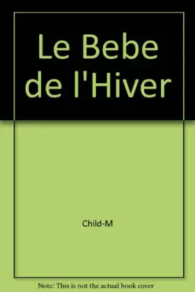Couverture du produit · Le Bebe de l'Hiver