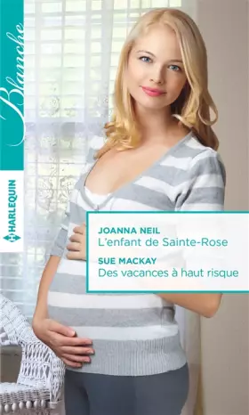 Couverture du produit · L'enfant de Sainte-Rose - Des vacances à haut risque