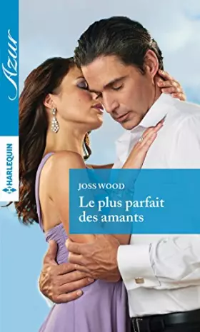 Couverture du produit · Le plus parfait des amants