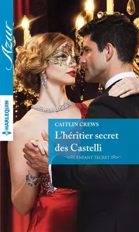 Couverture du produit · L'héritier secret des Castelli