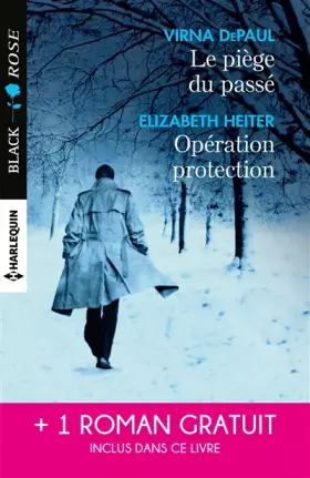 Couverture du produit · Le piège du passé - Opération protection - Un amour à haut risque