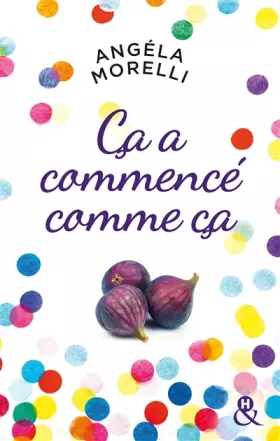Couverture du produit · Ça a commencé comme ça: un roman feel good à dévorer cet été !