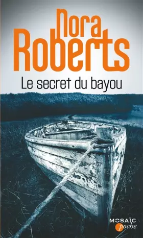 Couverture du produit · Le secret du bayou