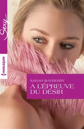 Couverture du produit · A l'épreuve du désir