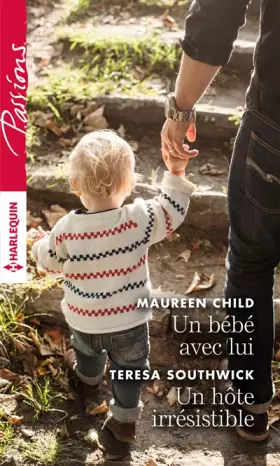 Couverture du produit · Un bébé avec lui - Un hôte irrésistible