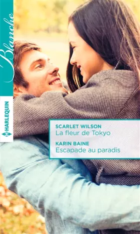 Couverture du produit · La fleur de Tokyo - Escapade au paradis