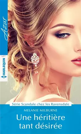 Couverture du produit · Une héritière tant désirée