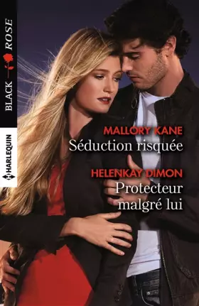 Couverture du produit · Séduction risquée - Protecteur malgré lui