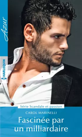 Couverture du produit · Fascinée par un milliardaire