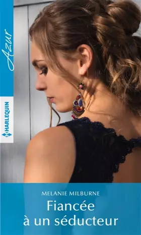 Couverture du produit · Fiancée à un séducteur