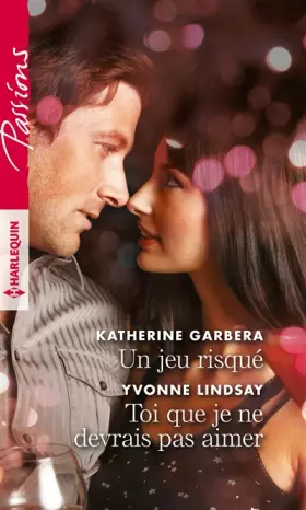 Couverture du produit · Un jeu risqué - Toi que je ne devrais pas aimer