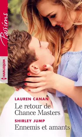 Couverture du produit · Le retour de Chance Masters - Ennemis et amants