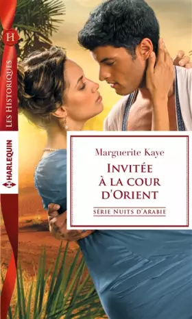 Couverture du produit · Invitée à la cour d'Orient