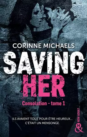 Couverture du produit · Saving Her: Une romance New Adult