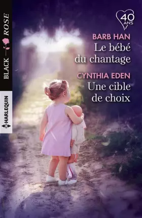 Couverture du produit · Le bébé du chantage - Une cible de choix