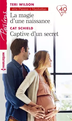 Couverture du produit · La magie d'une naissance -  Captive d'un secret