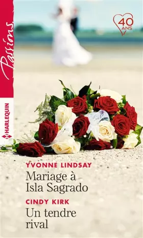 Couverture du produit · Mariage à Isla Sagrado - Un tendre rival