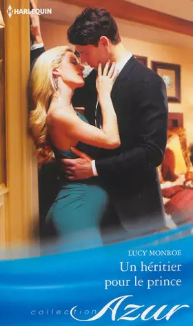 Couverture du produit · Un héritier pour le prince