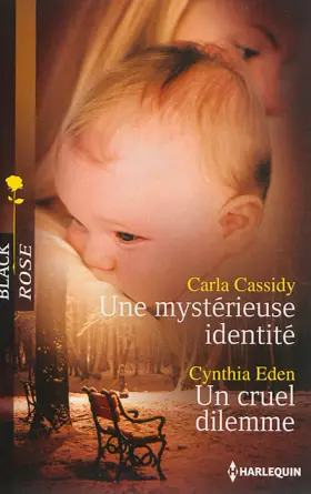 Couverture du produit · Une mystérieuse identité - Un cruel dilemme