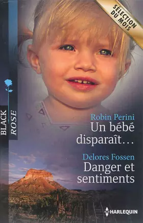 Couverture du produit · Un bébé disparaît... - Danger et sentiments