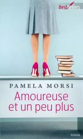 Couverture du produit · Amoureuse et un peu plus