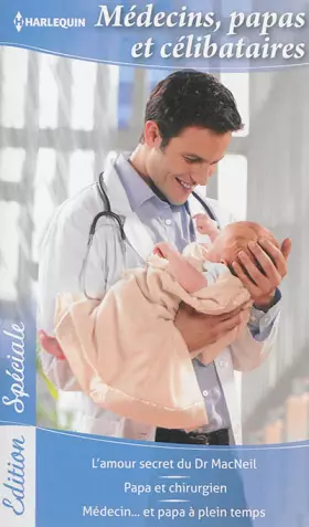 Couverture du produit · Médecins, papas et célibataires