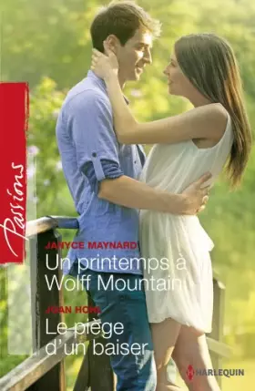 Couverture du produit · Un printemps à Wolff Mountain - Le piège d'un baiser