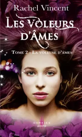 Couverture du produit · Les voleurs d'âmes, Tome 2 : La voleuse d'âmes