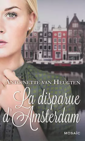Couverture du produit · La disparue d'Amsterdam