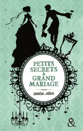Couverture du produit · Petits secrets et grand mariage