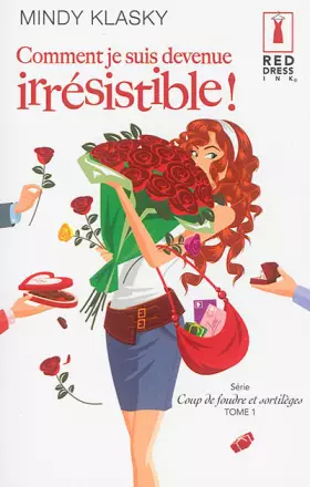 Couverture du produit · Comment je suis devenue irrésistible