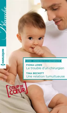 Couverture du produit · Le trouble d'un chirurgien - Une relation tumultueuse