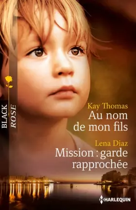 Couverture du produit · Au nom de mon fils - Mission: garde rapprochée