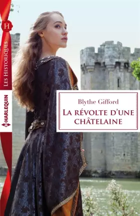 Couverture du produit · La révolte d'une châtelaine