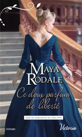 Couverture du produit · Ce doux parfum de liberté
