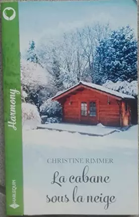 Couverture du produit · La cabane sous la neige.